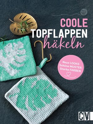 cover image of Coole Topflappen häkeln